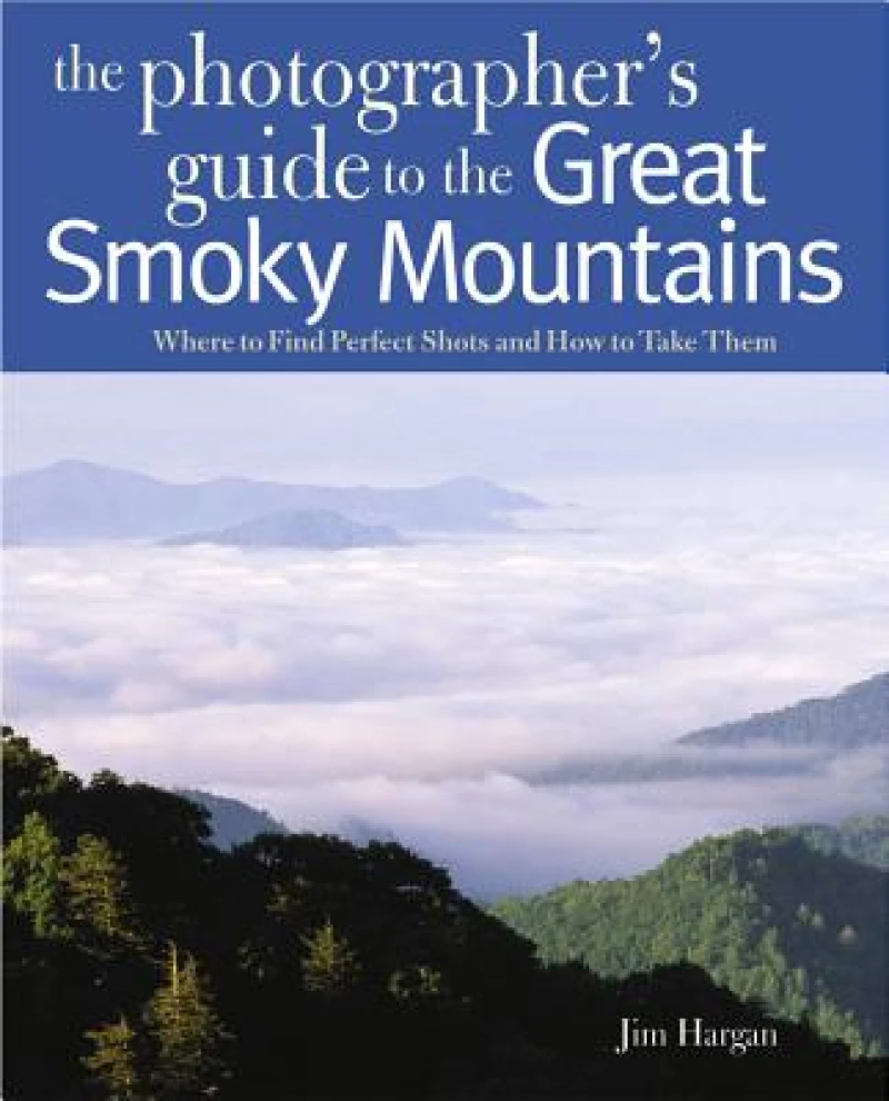 Photographing the Great Smoky Mountains