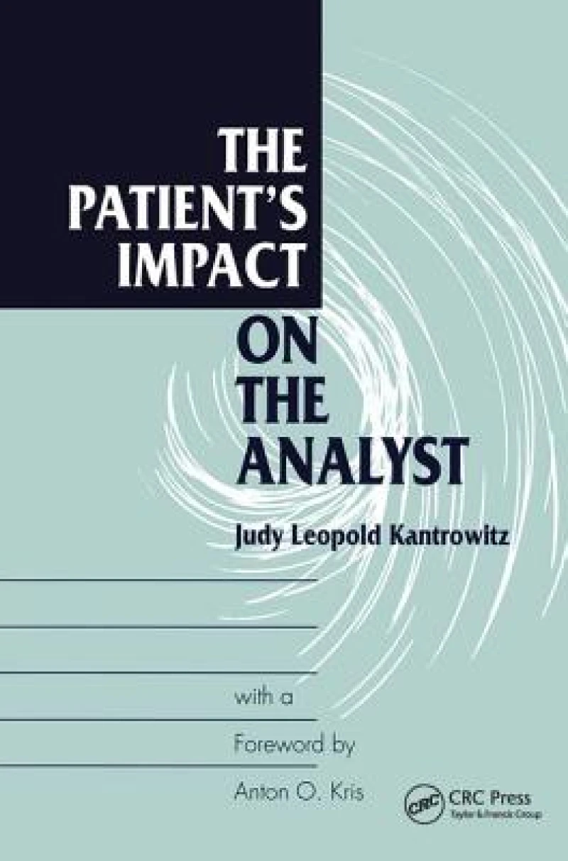 The Patient's Impact on the Analyst