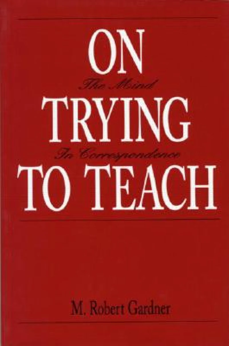 On Trying To Teach