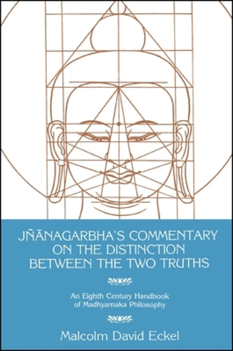 Jnanagarbha's Commentary on the Distinction Between the Two Truths