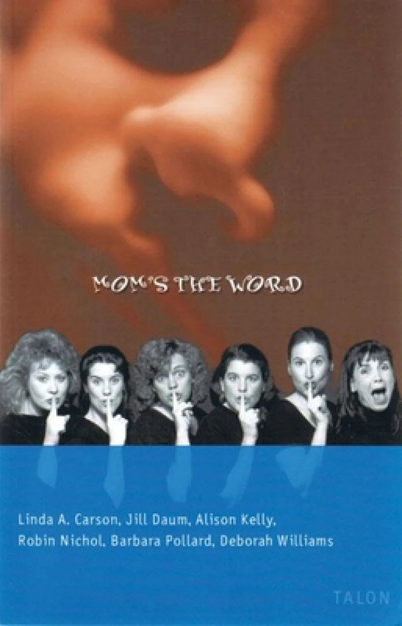 Mom''s the Word