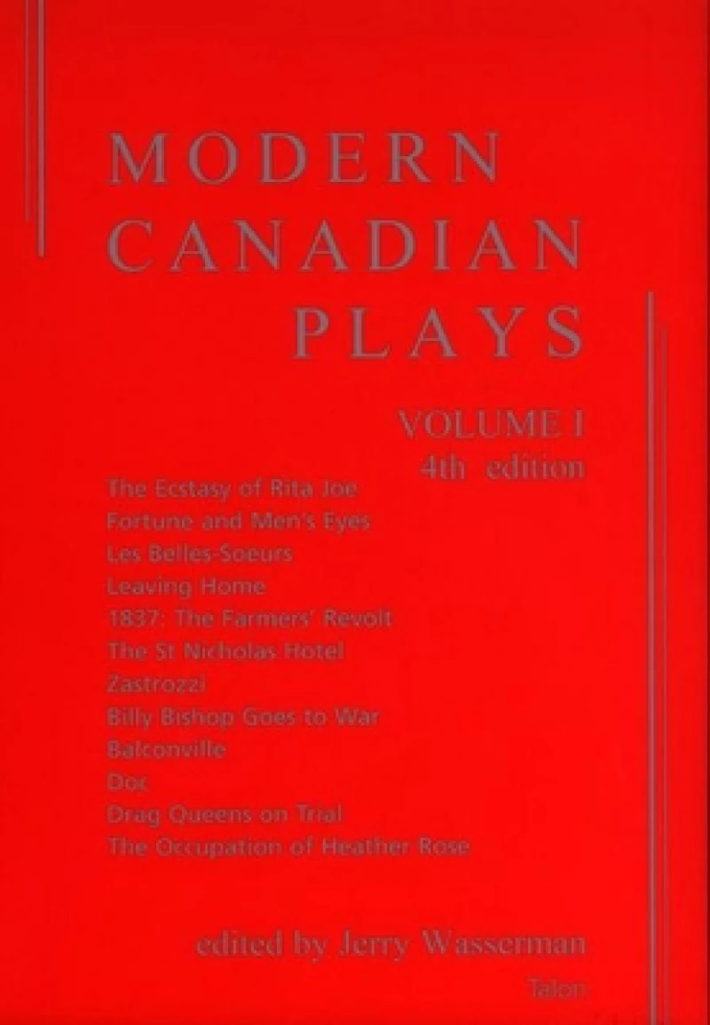Modern Canadian Plays: Volume 1