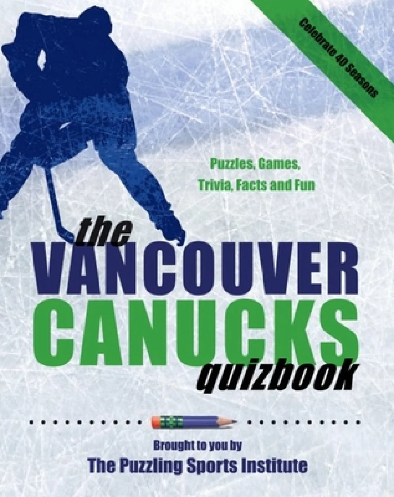 The Vancouver Canucks Quizbook