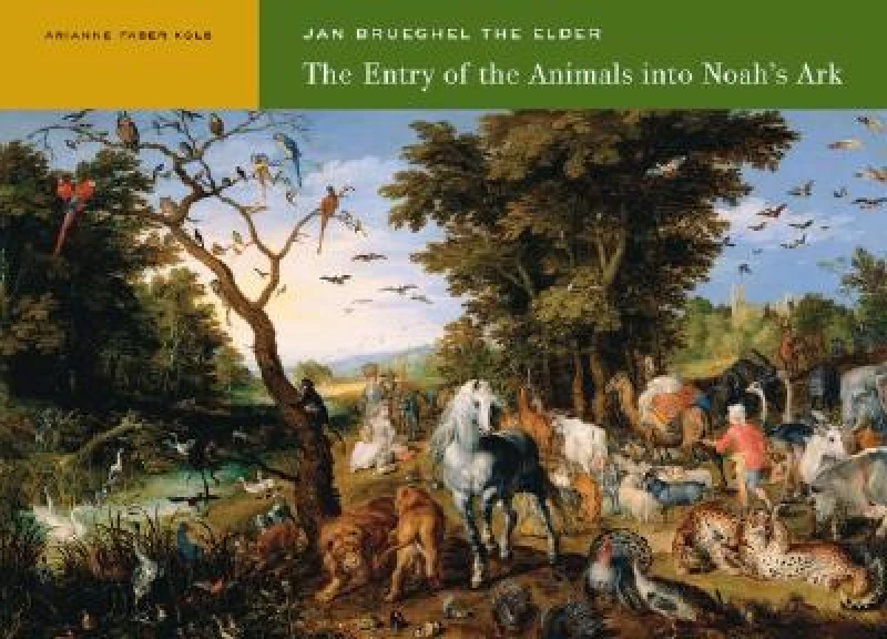 Jan Breugel the Elder – The Entry of the Animals into Noah's Ark