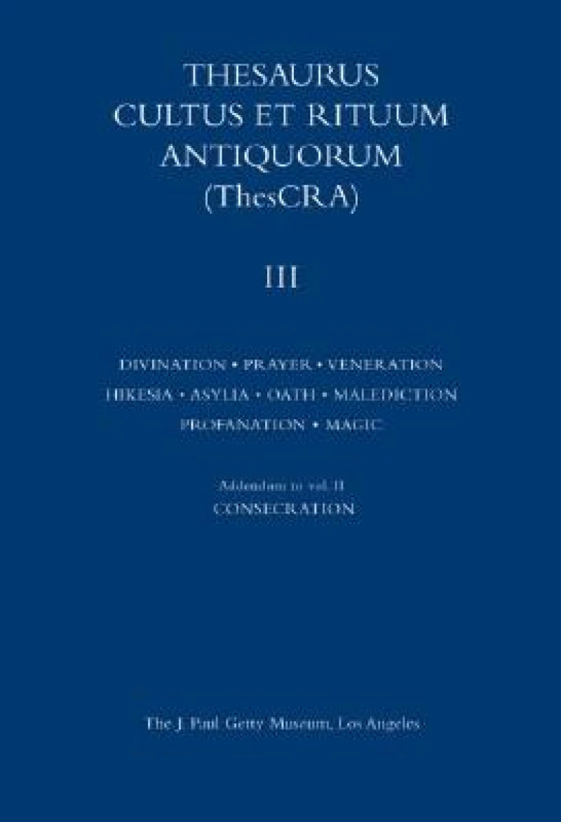 Thesaurus Cultus et Rituum Antiquorum V3