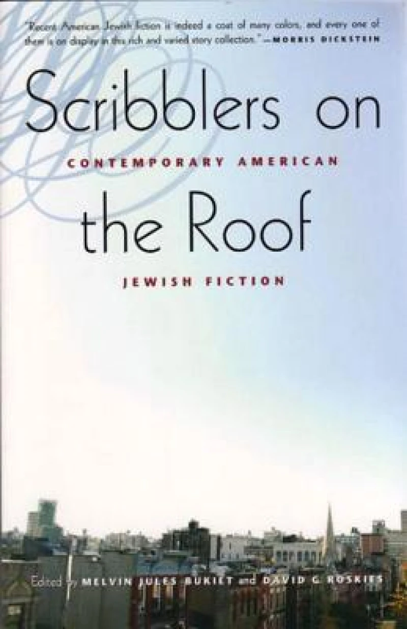 Scribblers on the Roof: Contemporary Jewish Fiction
