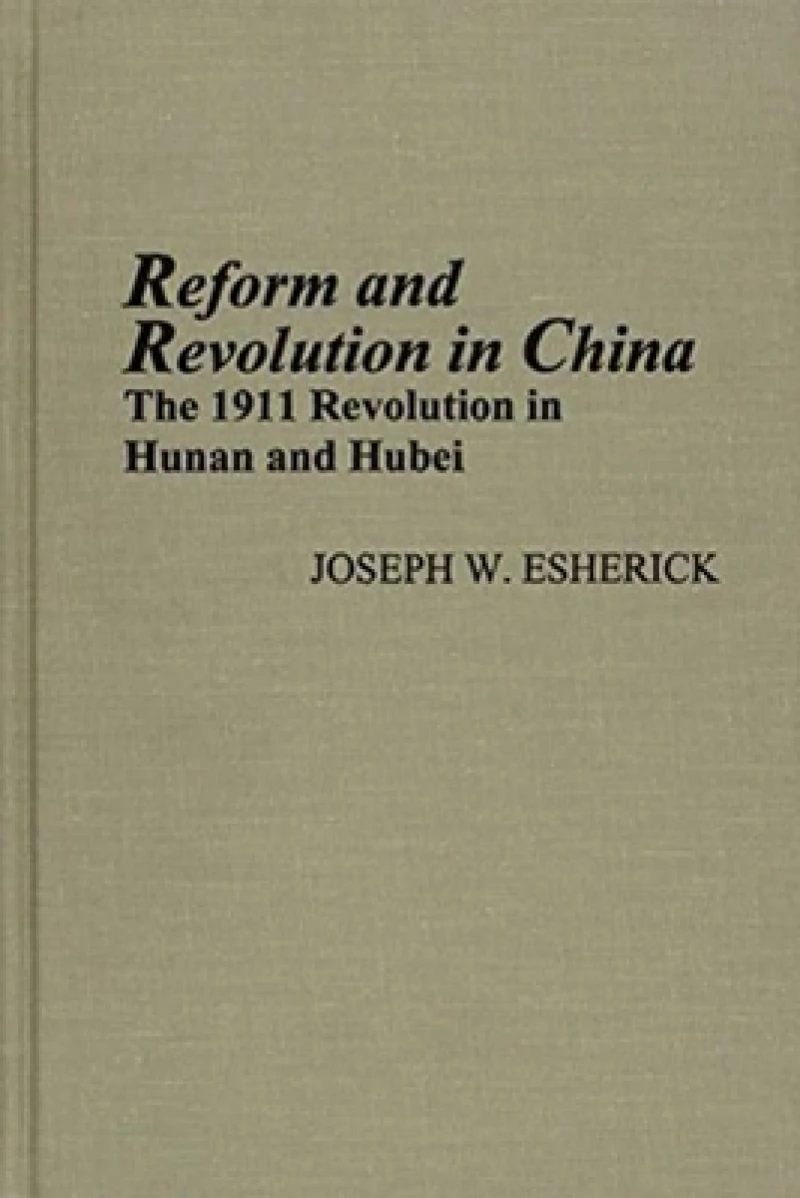 Reform and Revolution in China