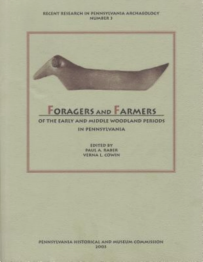 Foragers and Farmers of the Early and Middle Woodland Periods in Pennsylvania