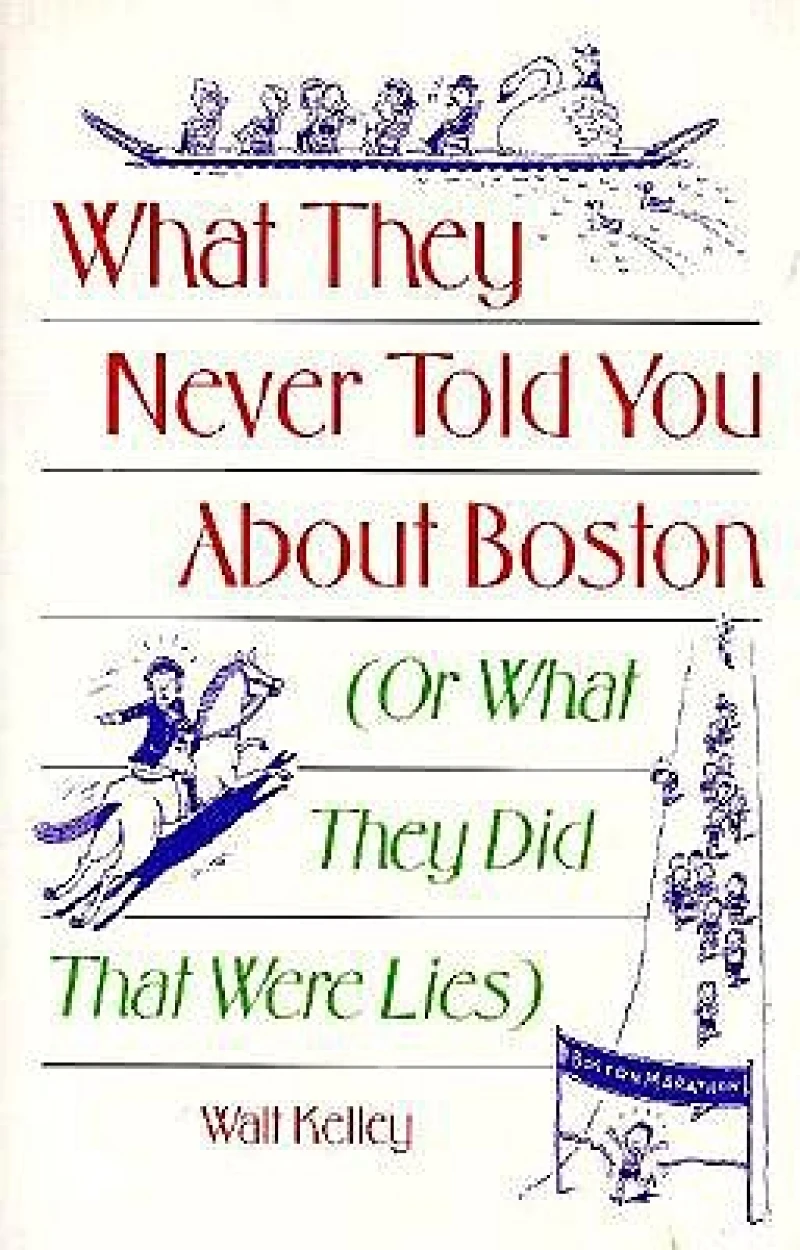 What They Never Told You About Boston