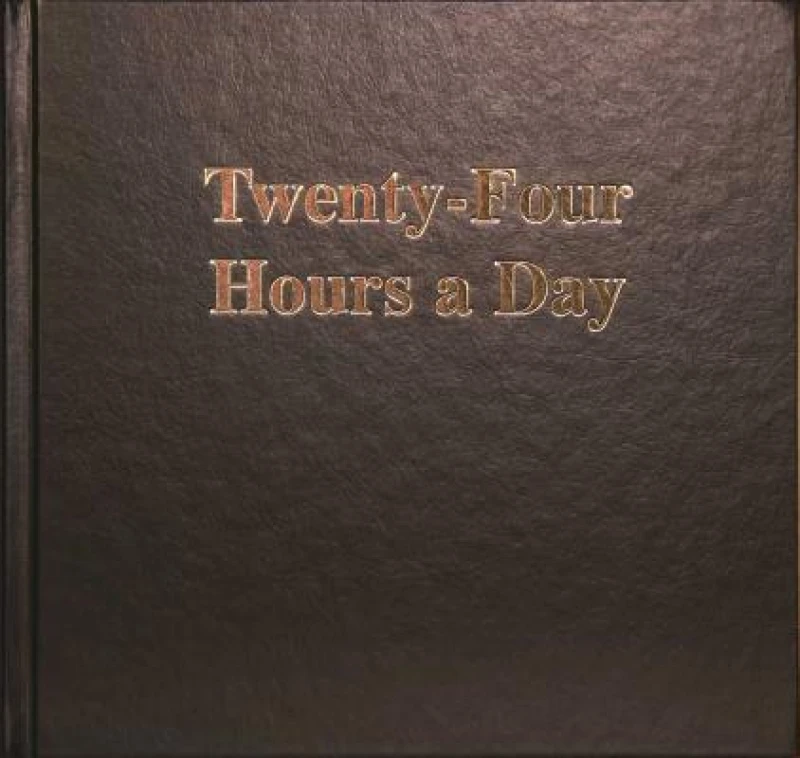 Twenty Four Hours a Day Larger Print