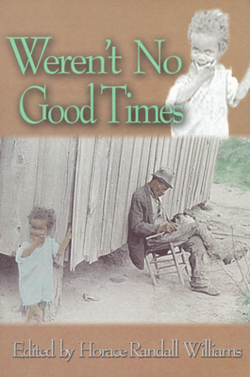 Weren't No Good Times