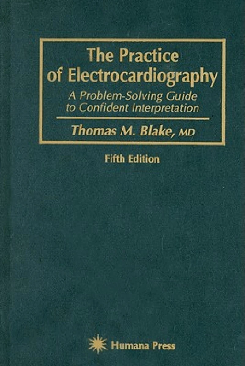 The Practice of Electrocardiography