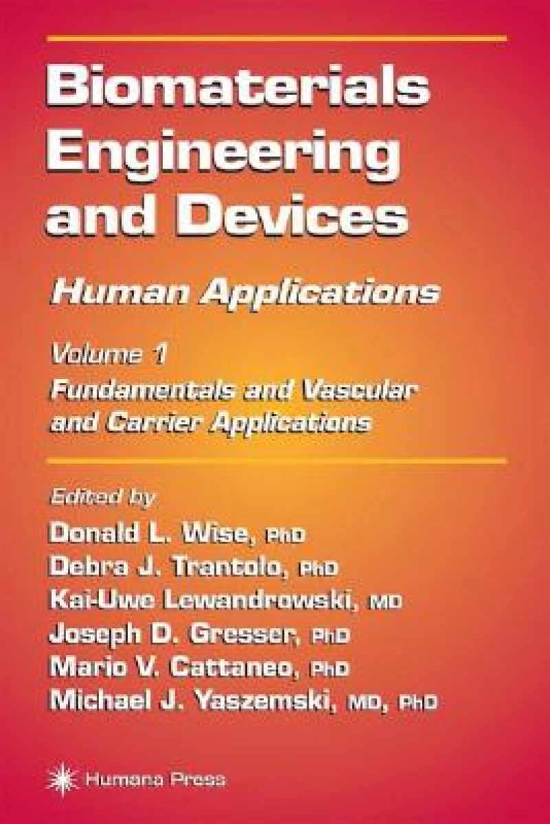 Biomaterials Engineering and Devices: Human Applications