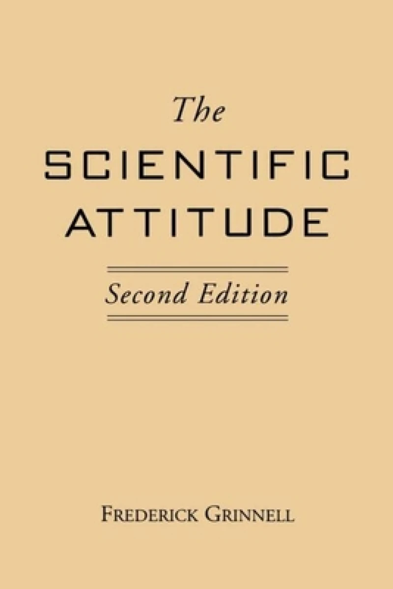 The Scientific Attitude, Second Edition