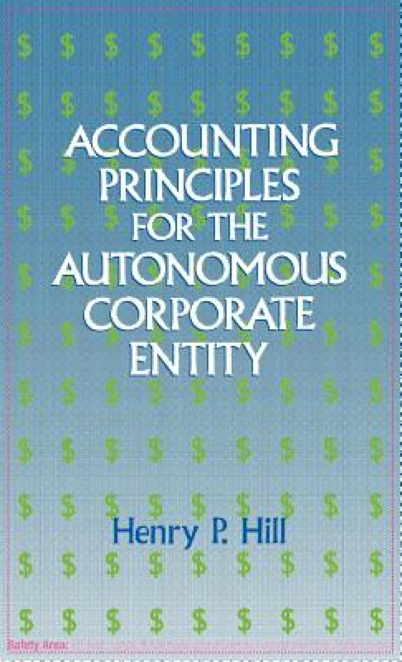 Accounting Principles for the Autonomous Corporate Entity