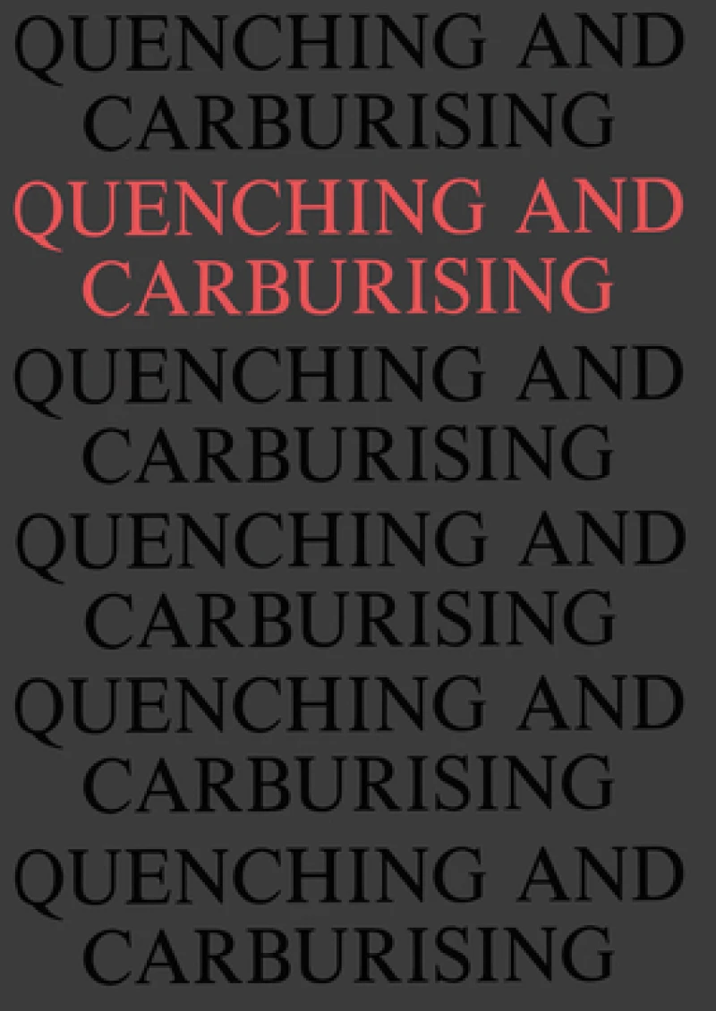 Quenching and Carburising