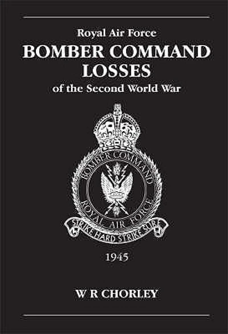 RAF Bomber Command Losses of the Second World War Volume 6