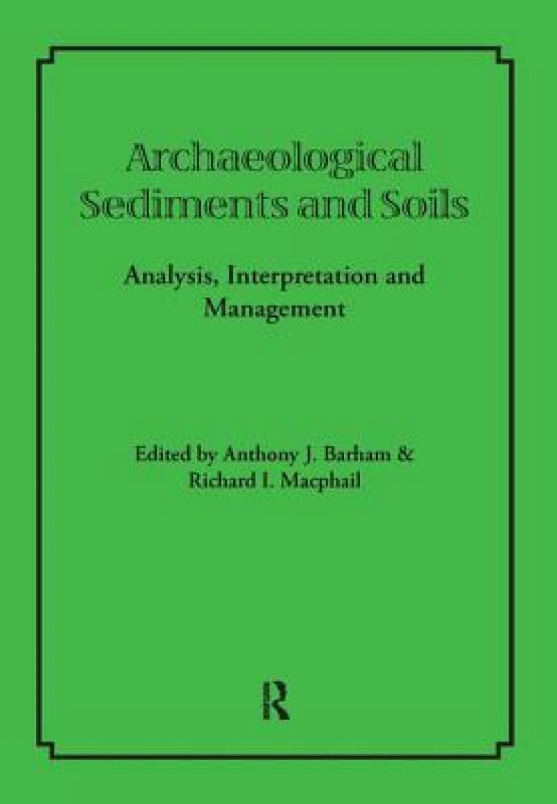 Archaeological Sediments and Soils
