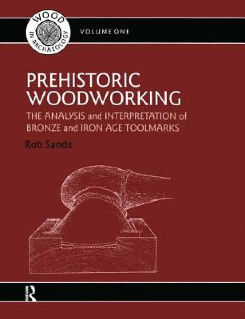 Prehistoric Woodworking