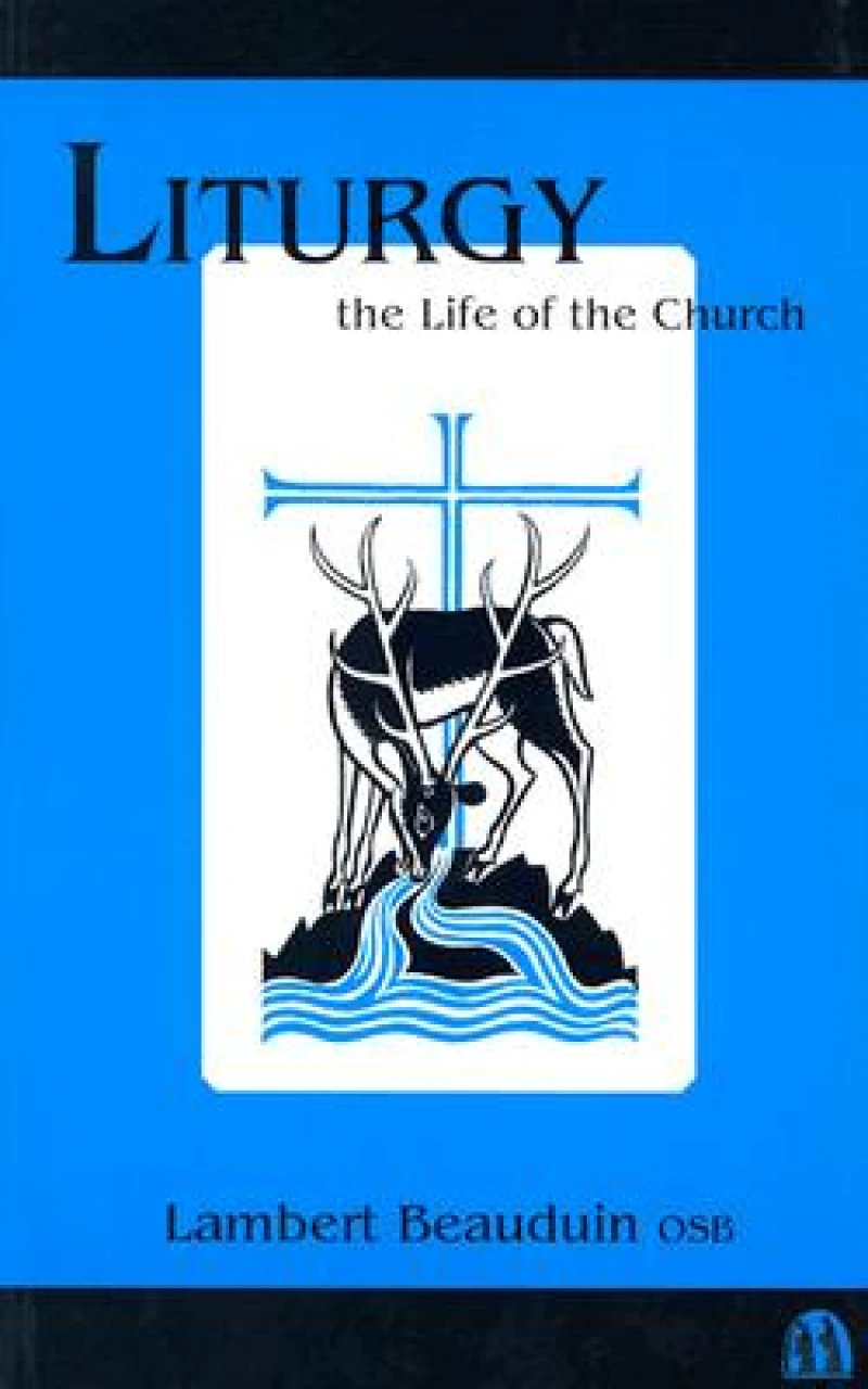 Liturgy Life Of The Church