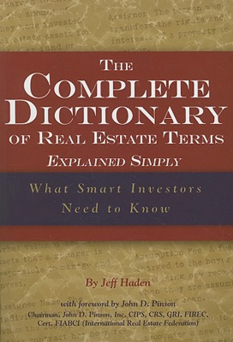 Complete Dictionary of Real Estate Terms Explained Simply