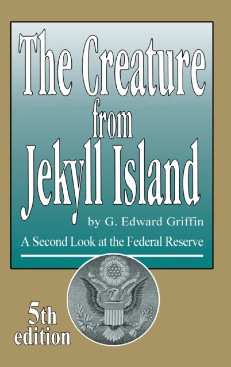 The Creature from Jekyll Island
