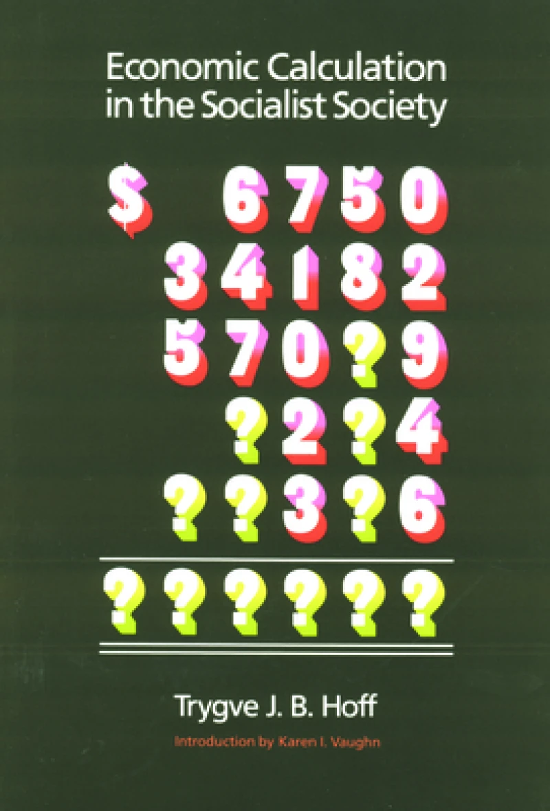 Economic Calculation in the Socialist Society