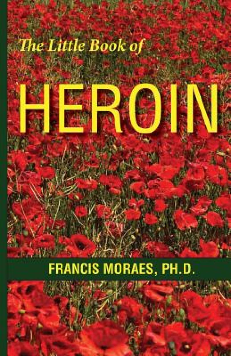 The Little Book of Heroin