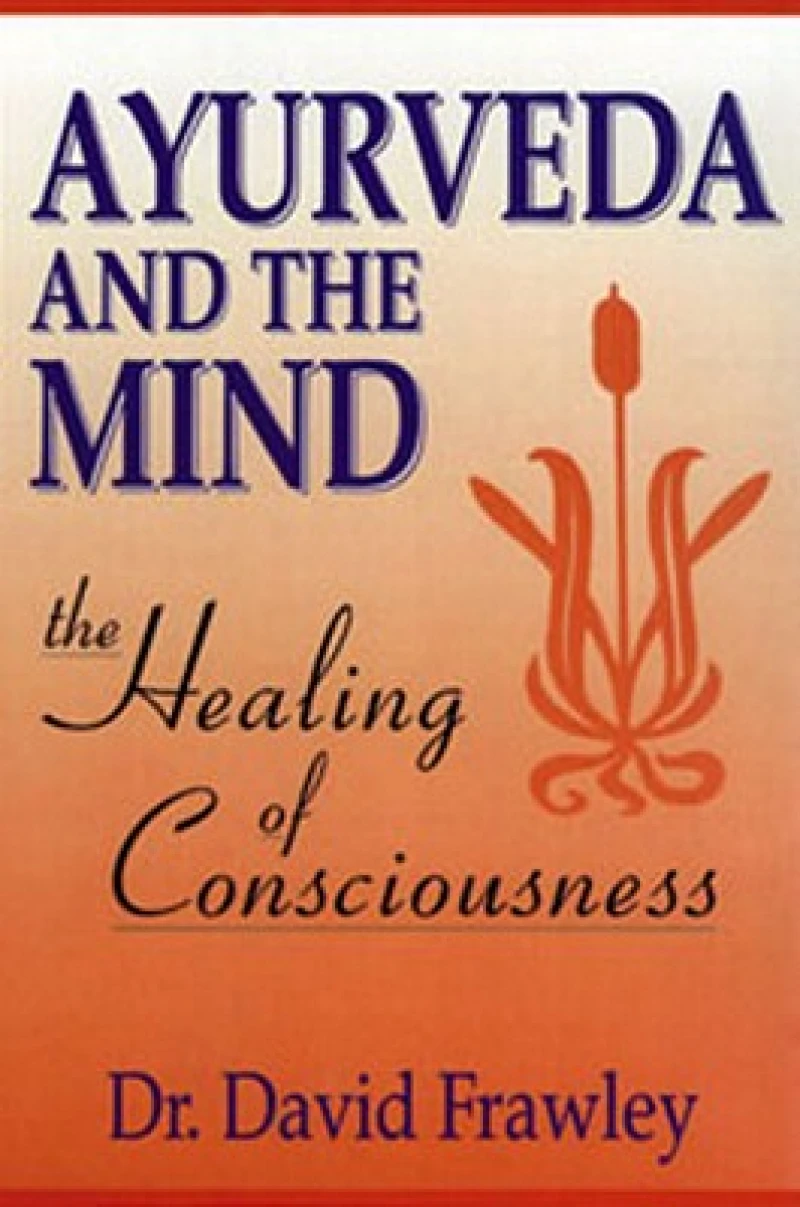 Ayurveda and the Mind
