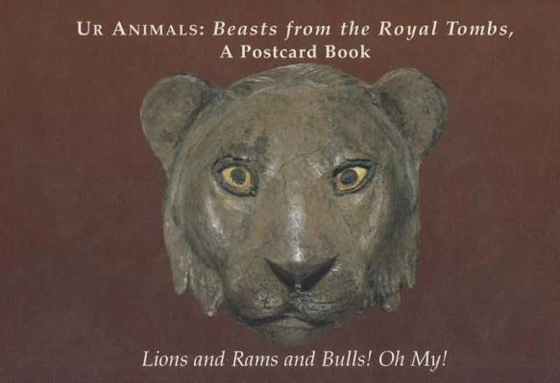 Ur Animals – Beasts from the Royal Tombs, A Postcard Book