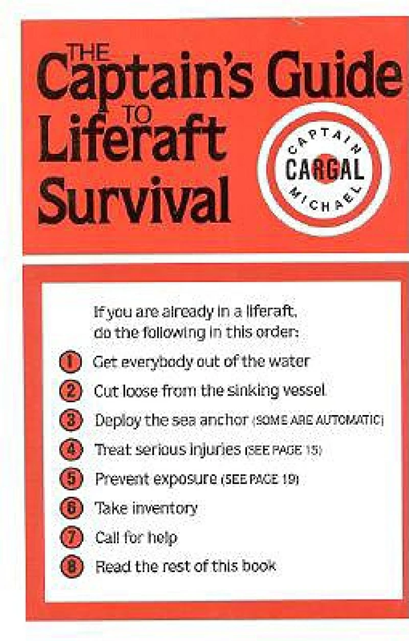 The Captains' Guide to Liferaft Survival