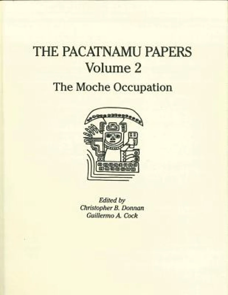 The Pacatnamu Papers, Volume 2