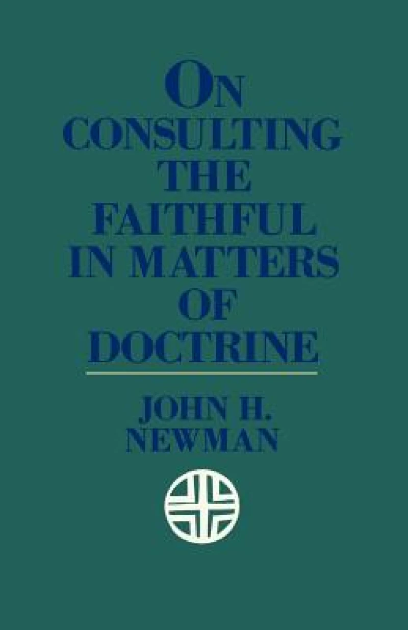 On Consulting the Faithful in Matters of Doctrine