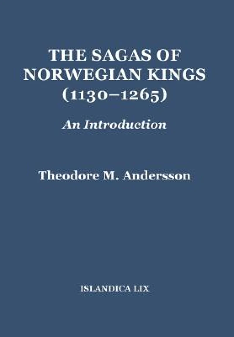 The Sagas of Norwegian Kings (1130–1265)