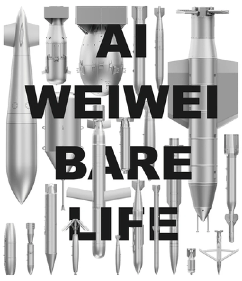 Ai Weiwei – Bare Life