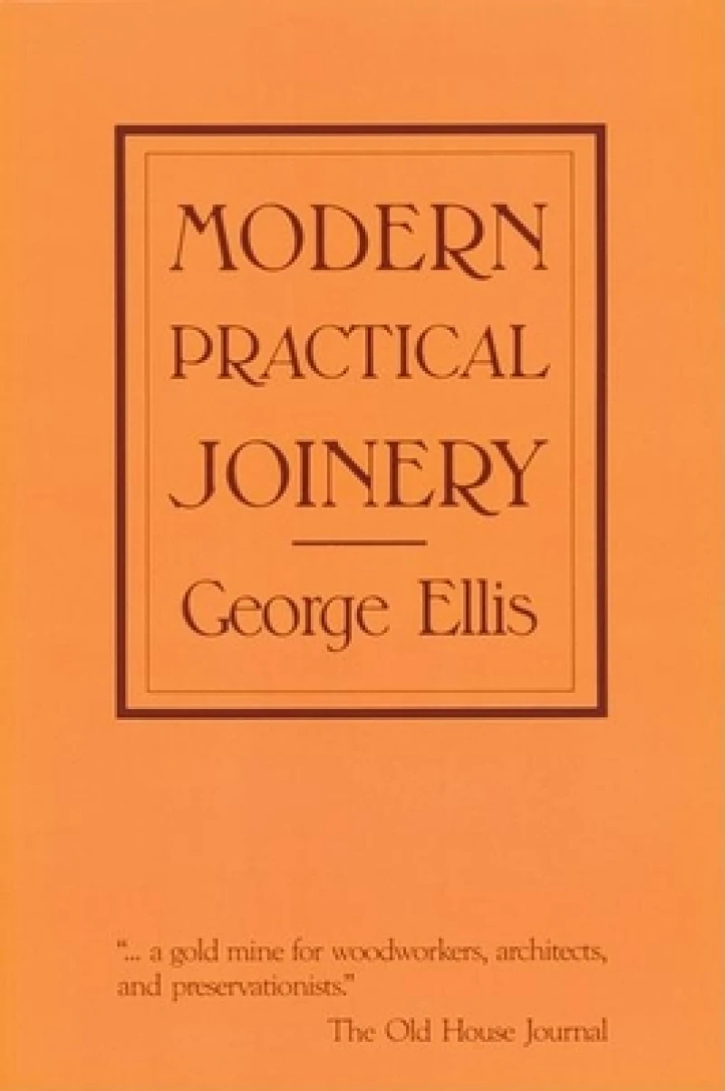 Modern Practical Joinery