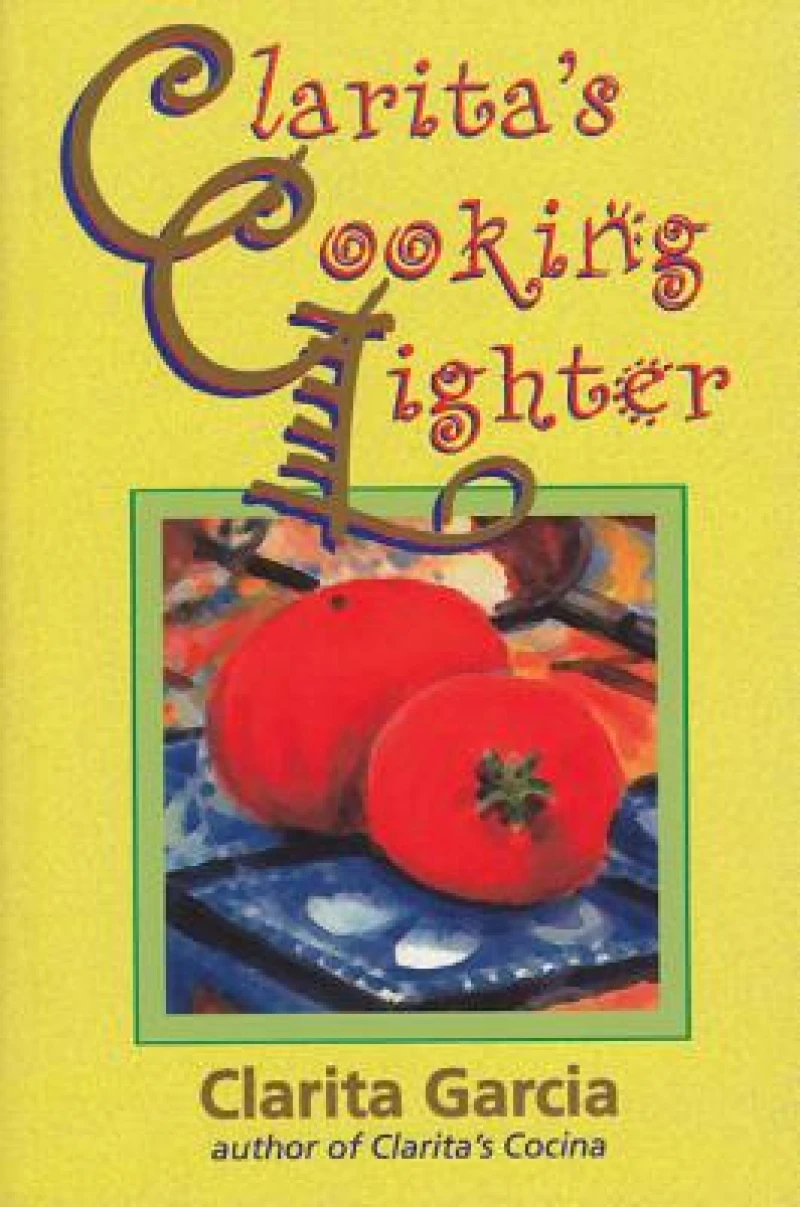 Clarita''s Cooking Lighter