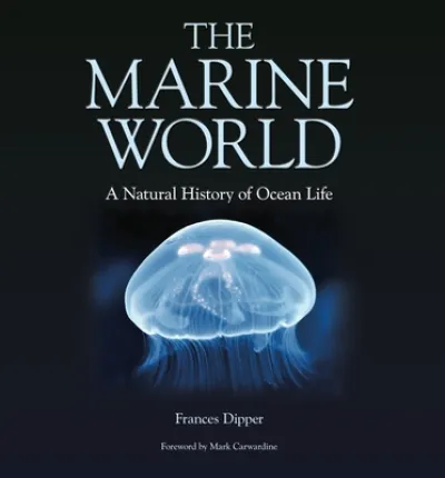 The Marine World – A Natural History of Ocean Life