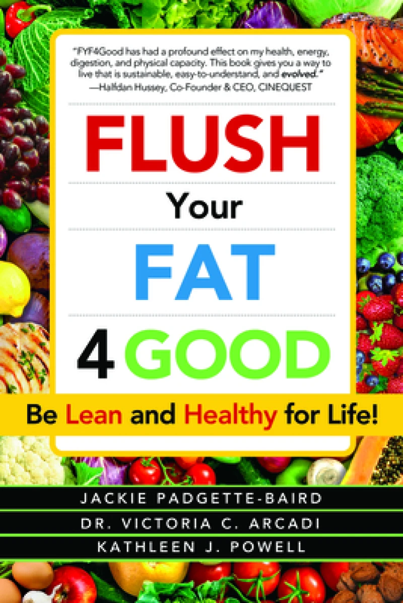 Flush Your Fat 4Good