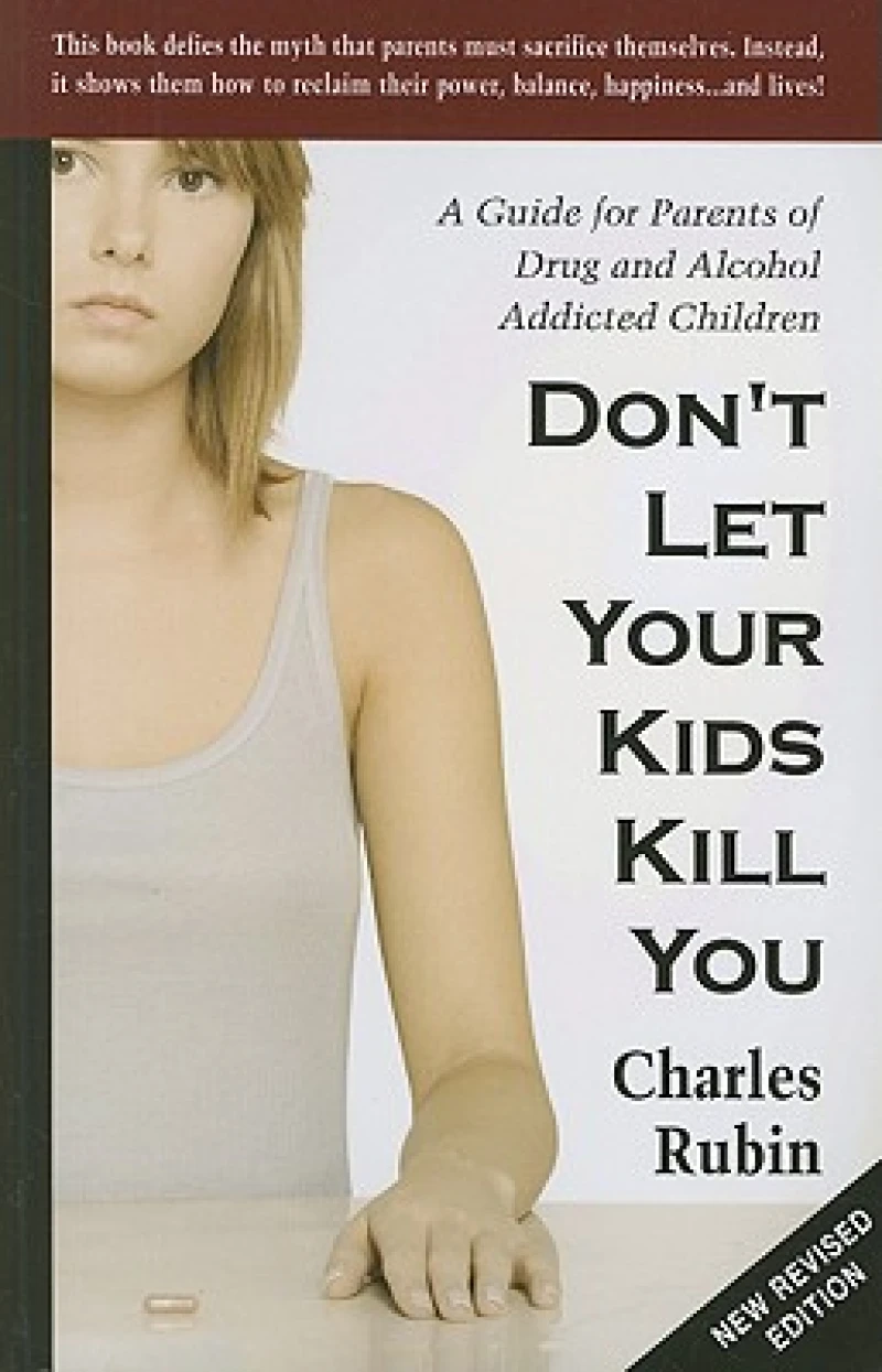 Don''t Let Your Kids Kill You