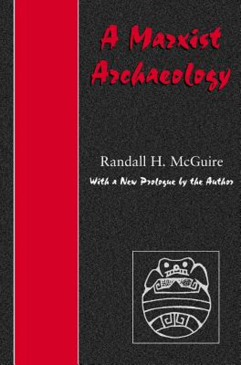 A Marxist Archaeology