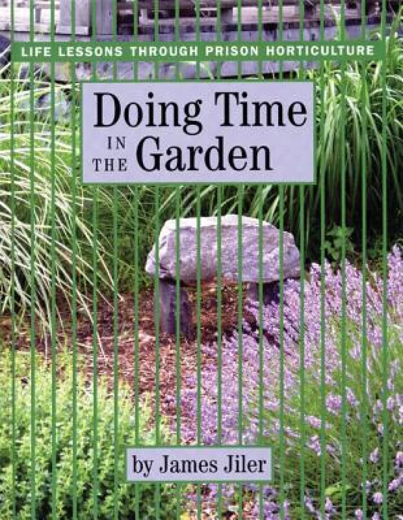 Doing Time in the Garden