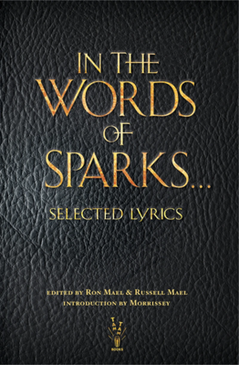 In The Words of Sparks...Selected Lyrics