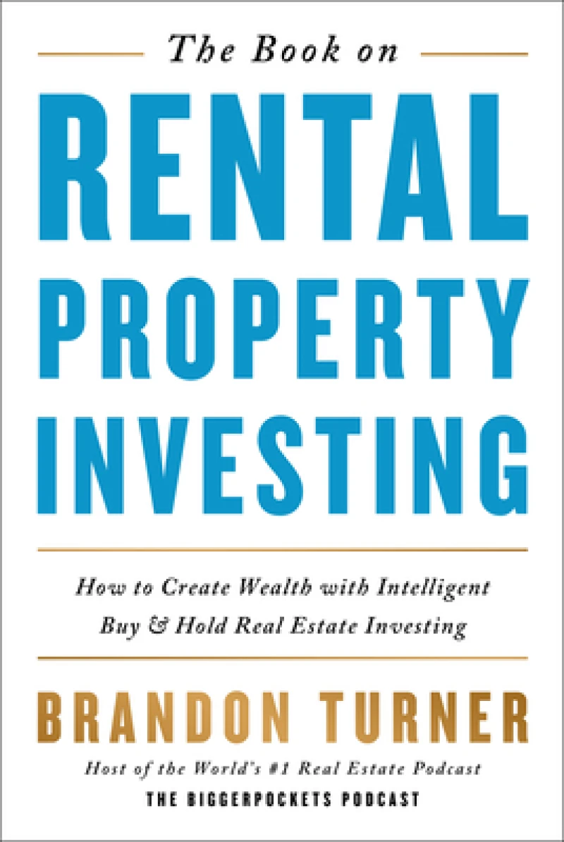 THE BOOK ON RENTAL PROPERTY INVESTING