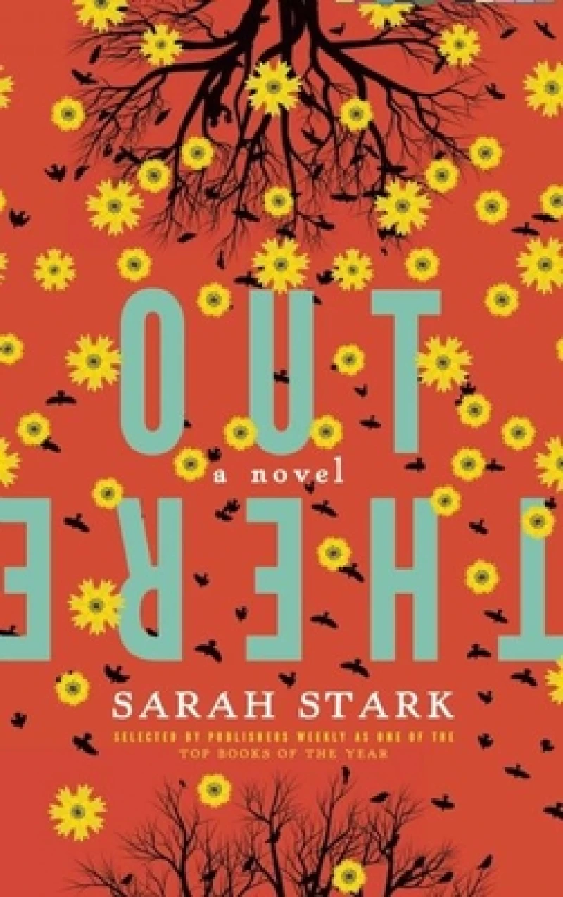 Out There: a novel