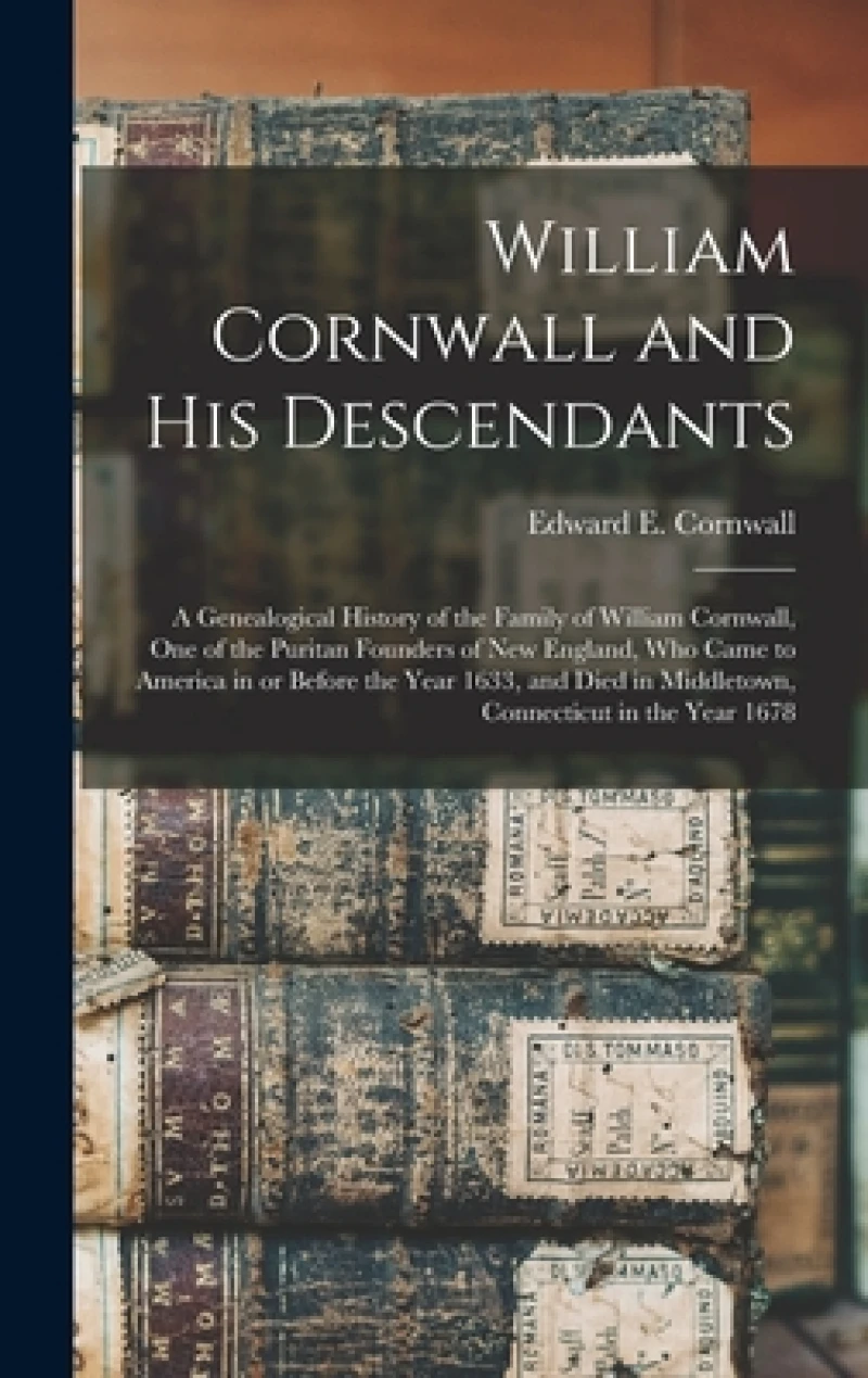 William Cornwall and His Descendants