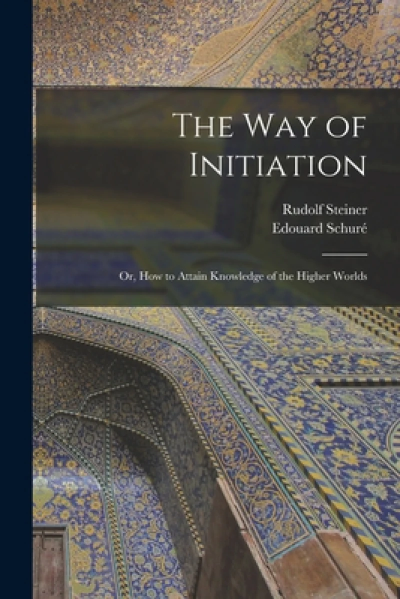 The Way of Initiation