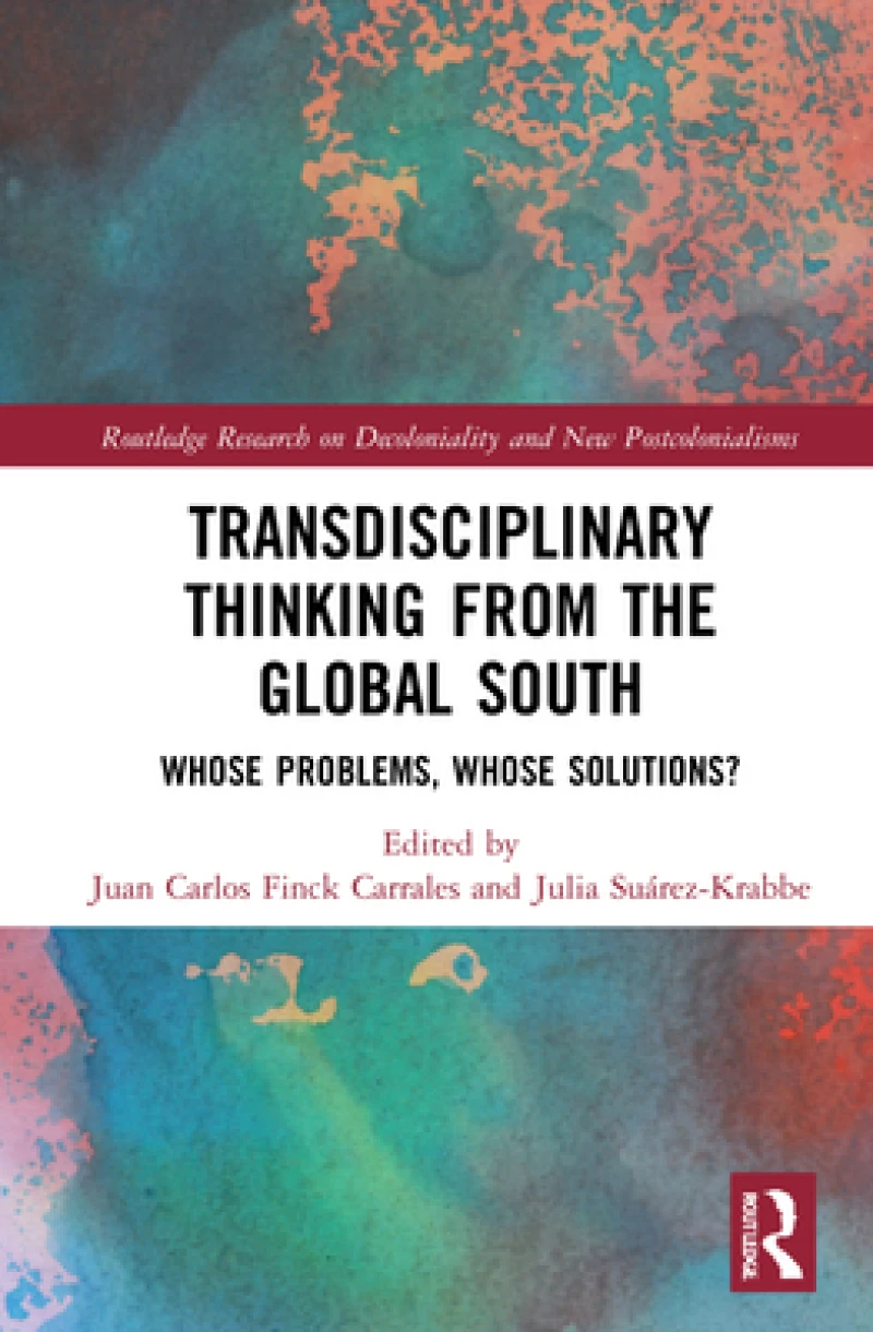 Transdisciplinary Thinking from the Global South