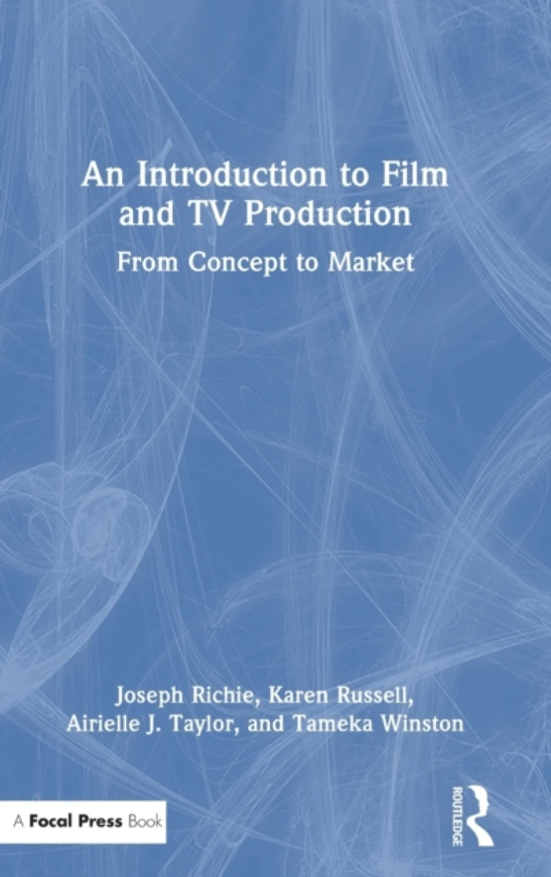 An Introduction to Film and TV Production