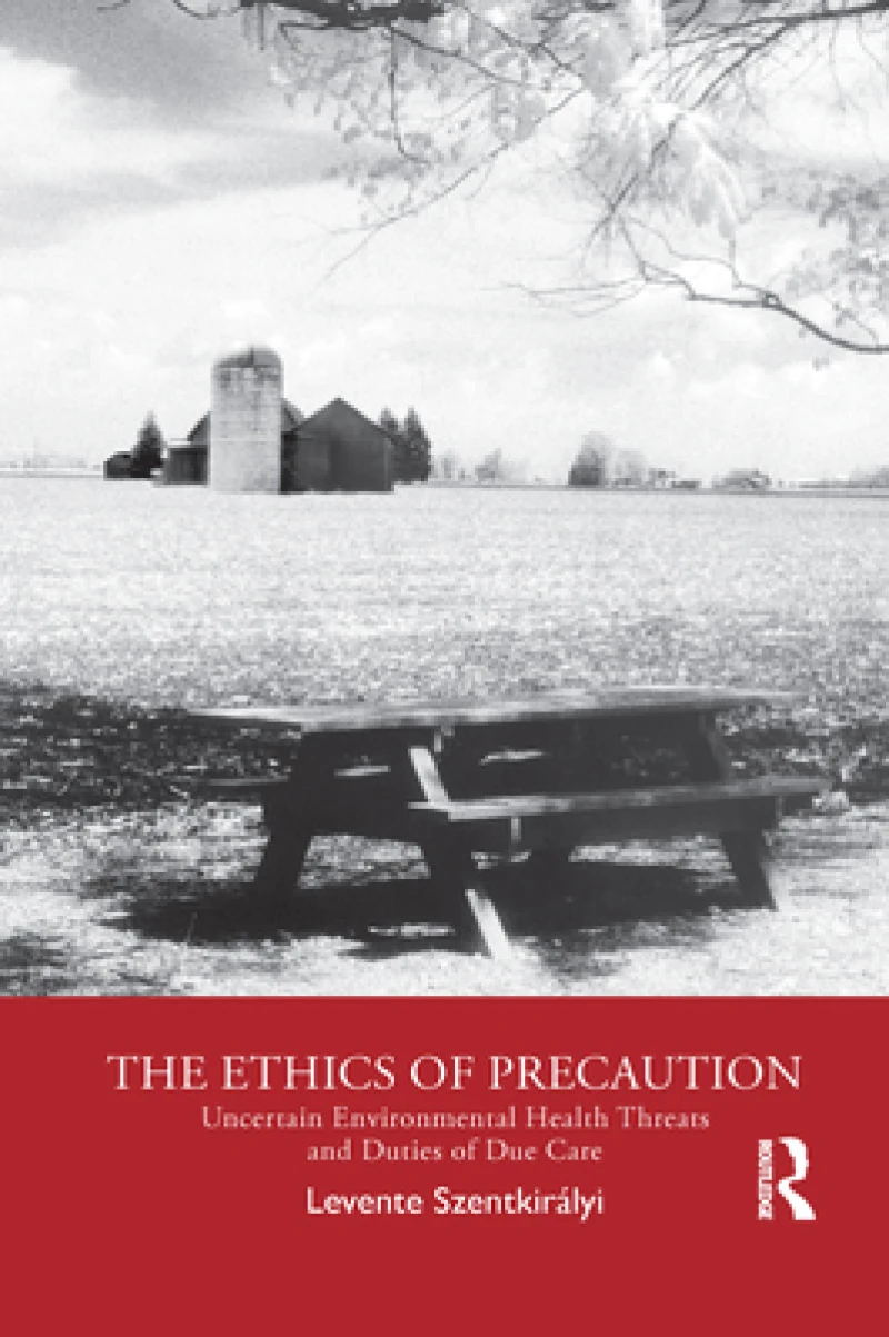The Ethics of Precaution